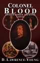 Book cover of: Colonel Blood. By: D. Lawrence-Young