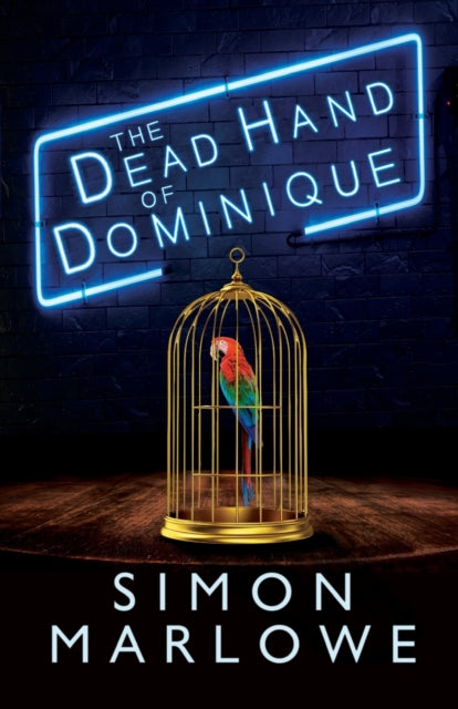 Book cover of: Dead Hand of Dominique. By: Simon Marlowe
