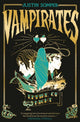 Book cover of: Vampirates 5: Empire of Night. By: Justin Somper