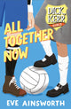 Book cover of: All Together Now. By: Eve Ainsworth