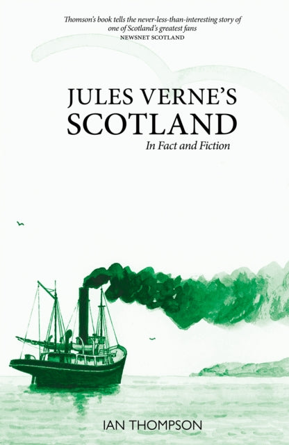 Book cover of: Jules Verne's Scotland. By: Ian Thompson
