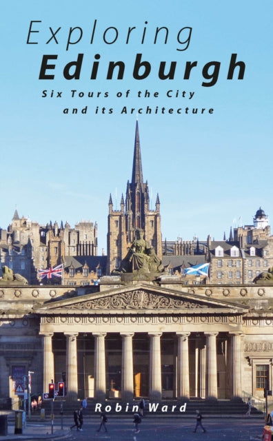 Book cover of: Exploring Edinburgh. By: Robin Ward