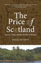 Book cover of: Price of Scotland. By: Douglas Watt