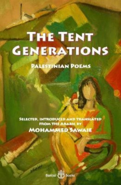 Book cover of: Tent Generations. By: SAWAIE