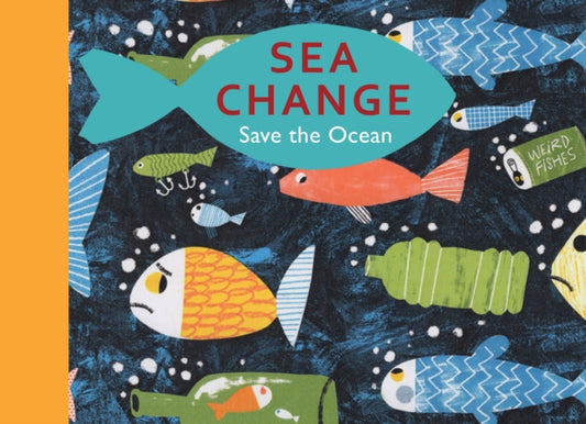 Book cover of: Sea Change. By: Tobias Hickey