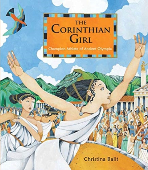 Corinthian Girl, Champion Athlete of Ancient Olympia