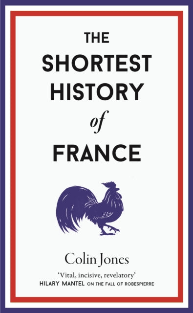 The Shortest History of France