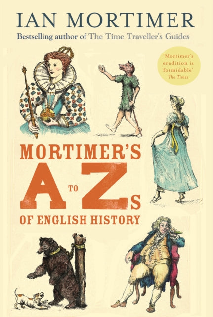Book cover of: Mortimer's A to Zs of English History