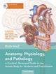 Anatomy, Physiology, and Pathology, A Practical, Illustrated Guide to the Human Body for Students and Practitioners 9781913088392 Ruth Hull
