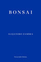 Book cover of: Bonsai. By: Alejandro Zambra