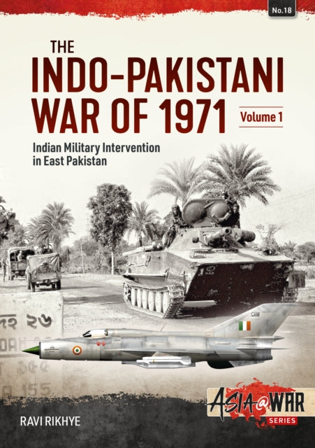 Book cover of: Indo-Pakistani War of 1971 Volume 1. By: Ravi Rikhye