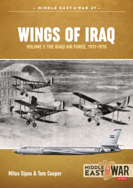 Book cover of: Wings of Iraq Volume 1. By: Tom Cooper