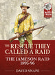 Book cover of: The Rescue They Called a Raid. By: David Snape