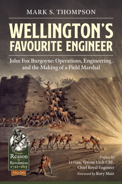 Book cover of: Wellington’s Favourite Engineer. By: Mark S. Thompson