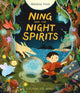 Ning and the Night Spirits 9781913123161 Adriena Fong