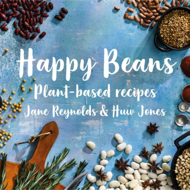Book cover of: Happy Beans - Plant-Based Recipes. By: Jane Reynolds