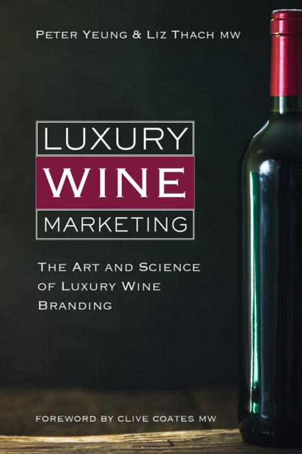 Book cover of: Luxury Wine Marketing. By: Thach YEUNG