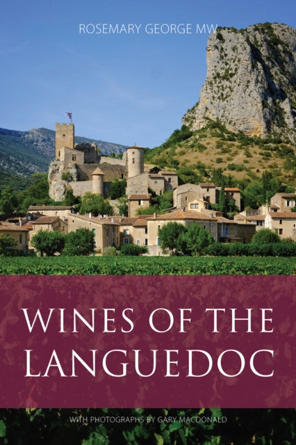 Book cover of: Wines of the Languedoc. By: GEORGE
