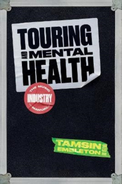 Book cover of: Touring and Mental Health. By: Tamsin Embleton