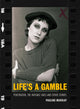 Book cover of: Life's a Gamble. By: Pauline Murray