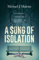 Song of Isolation 9781913193362 Michael Malone