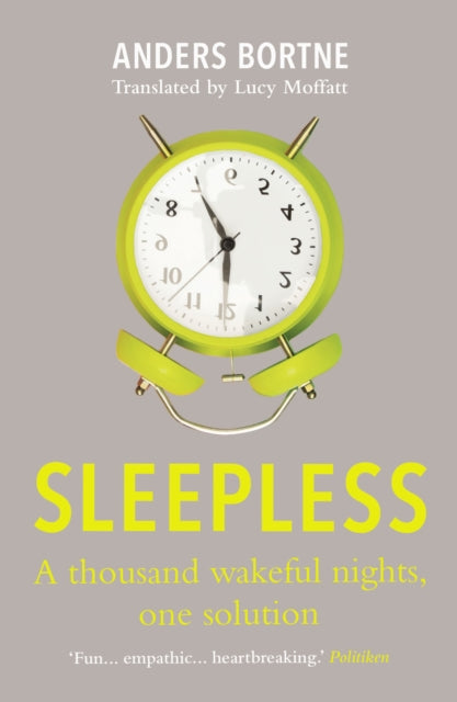 Book cover of: Sleepless. By: Anders Bortne