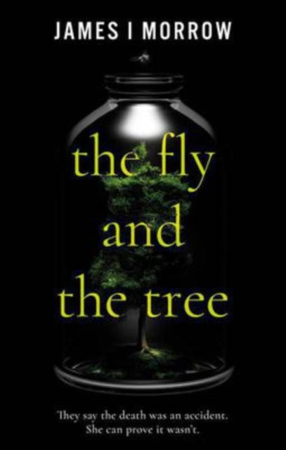 Book cover of: Fly and the Tree, The. By: James I. Morrow