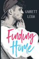 Book cover of: Finding Home. By: Garrett Leigh