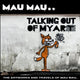 Book cover of: Talking Out Of My Art. By: Mau Mau