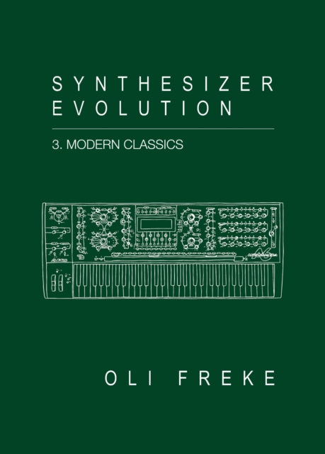 Book cover of: Synthesizer Evolution Modern Classics