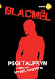 Book cover of: Cyfres Amdani: Blacmel. By: Pegi Talfryn
