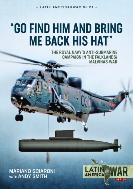Book cover of: Go Find Him and Bring Me Back His Hat. By: Mariano Sciaroni