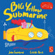 Sploosh! Big Yellow Submarine 9781913337865 John Townsend