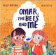 Omar, The Bees And Me 9781913339067 Helen Mortimer