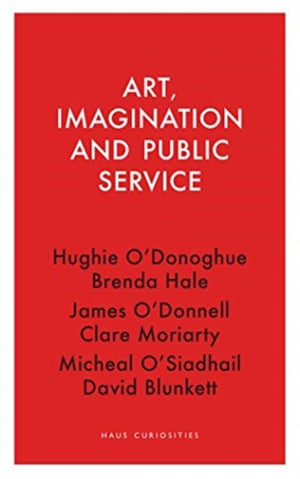 Art, Imagination and Public Service