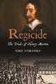 Book cover of: Regicide. By: John Worthen