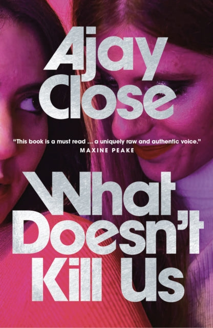 Book cover of: What Doesn't Kill Us
