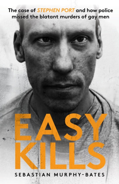 Book cover of: Easy Kills. By: Sebastian Murphy-Bates