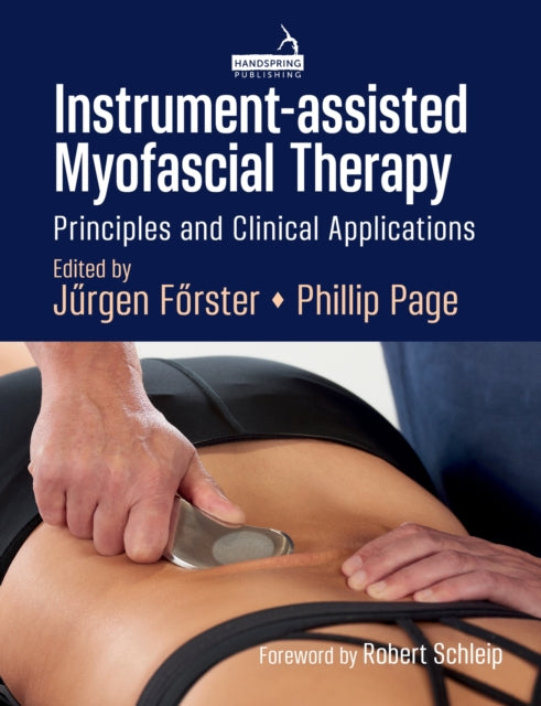 Book cover of: Instrument-assisted Myofascial Therapy. By: Jürgen Förster