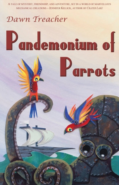 Book cover of: Pandemonium of Parrots. By: Dawn Treacher