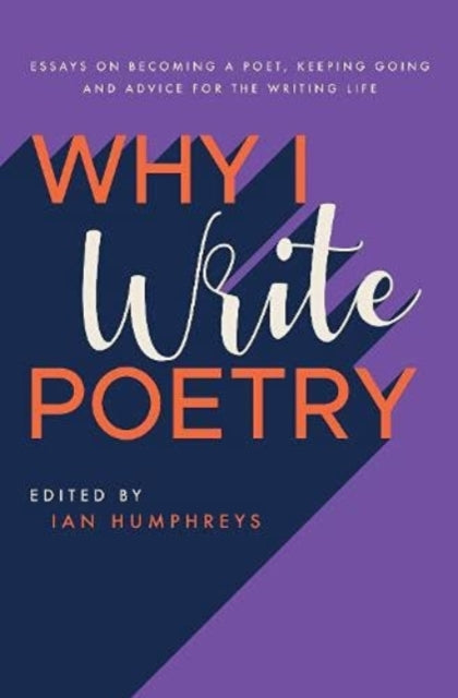 Book cover of: Why I Write Poetry. By: HUMPHREYS