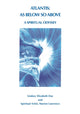 Book cover of: Atlantis: As Below So Above. By: Lindsey Elizabeth Day