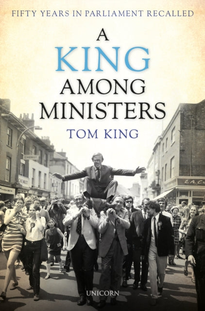 Book cover of: King Among Ministers. By: Tom King