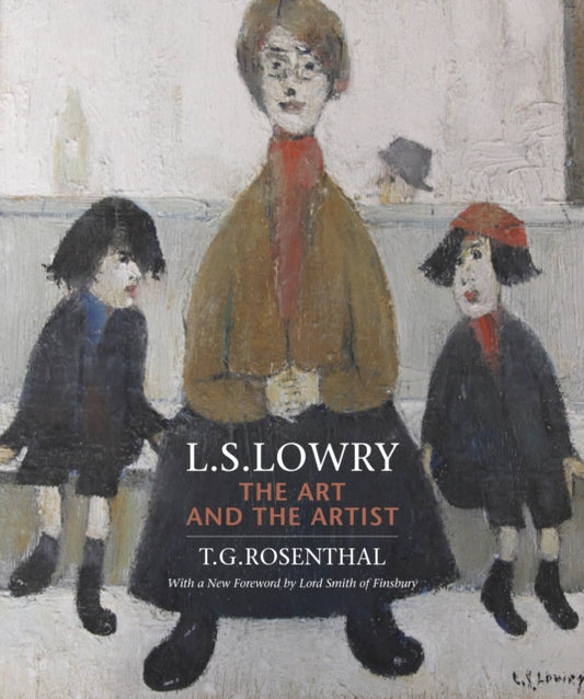 Book cover of: L.S. Lowry. By: T. G. Rosenthal