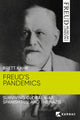 Book cover of: Freud's Pandemics. By: Brett Kahr