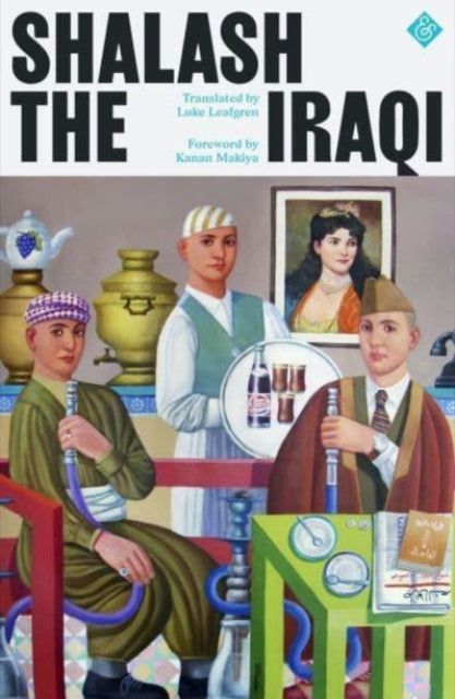 Book cover of: Shalash the Iraqi. By: "Shalash"