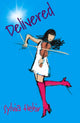 Book cover of: Delivered. By: Sylvia Hehir