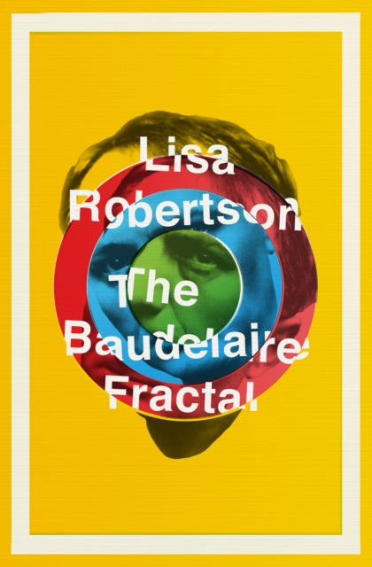 Book cover of: Baudelaire Fractal. By: Lisa Robertson