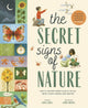 Book cover of: Secret Signs of Nature. By: Steve Backshall