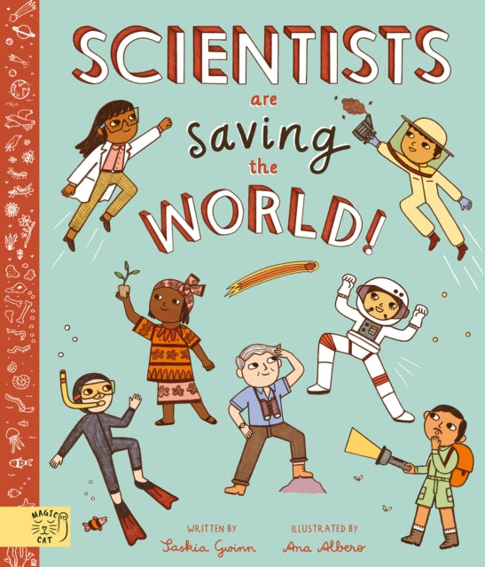 Book cover of: Scientists Are Saving the World!